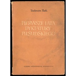Pierwsze lata dyktatury Piłsudskiego 1926-1930 w świetle sprawozdań sejmowych i senackich