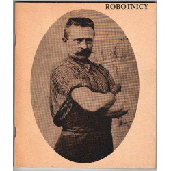 Robotnicy. II wystawa fotografii robotniczej - zdjęcia z lat 1881-1946. Galeria Zachęta, Warszawa, maj 1989