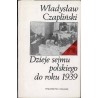 Dzieje Sejmu Polskiego do roku 1939