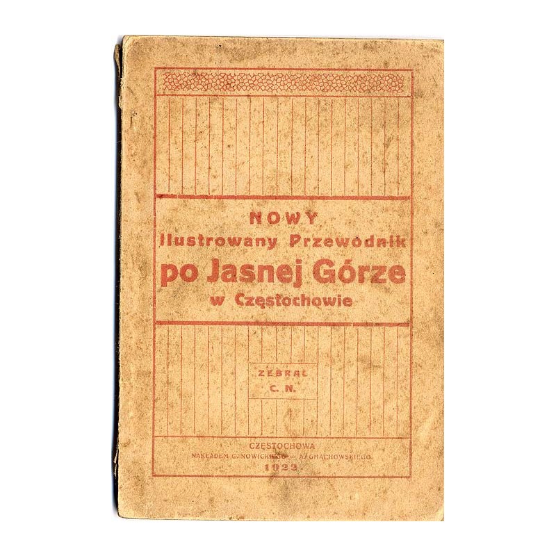 Nowy ilustrowany przewodnik po Jasnej Górze w Częstochowie