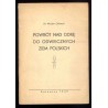 Powrót nad Odrę do odwiecznych ziem polskich