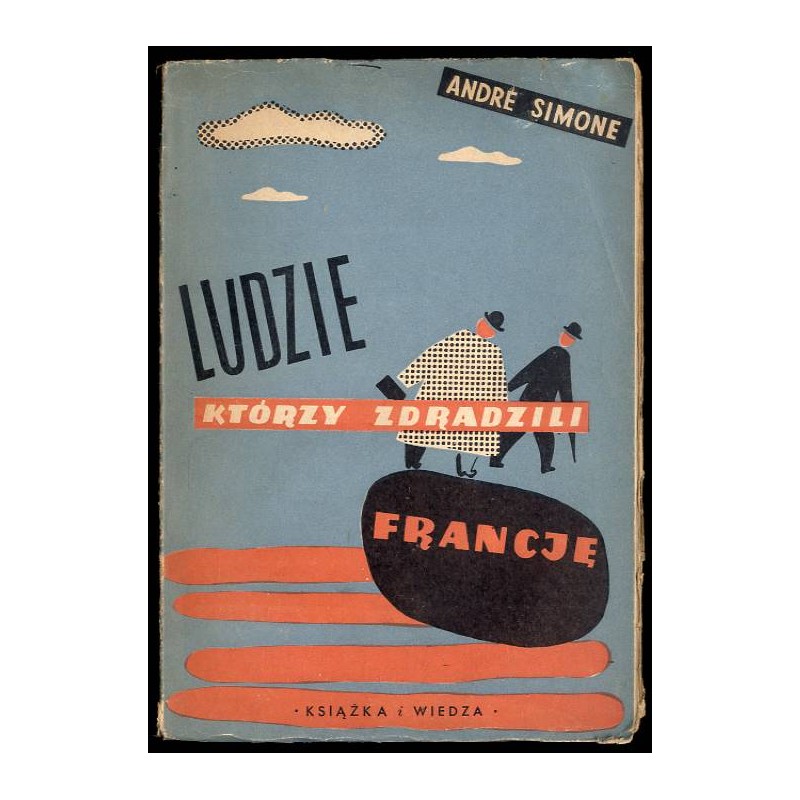 Ludzie, którzy zdradzili Francję