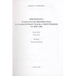 Bibliografia Publicystyki Historycznej na Łamach Prasy Śląska Cieszyńskiego za Rok 1996
