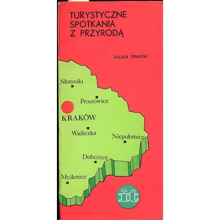 Turystyczne spotkania z przyrodą. Informator turystyczny