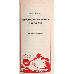 Turystyczne spotkania z przyrodą. Informator turystyczny