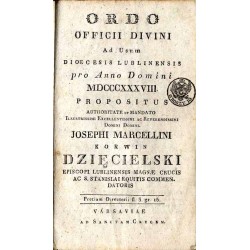 Ordo Officii Divini Ad Usum Dioecesis Lublinensis pro Anno Domini MDCCCXXXVIII [1838]
