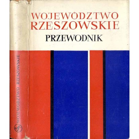 Województwo rzeszowskie. Przewodnik
