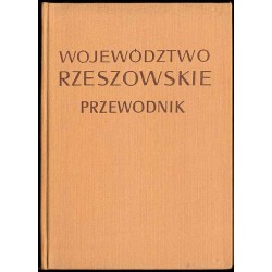 Województwo rzeszowskie. Przewodnik