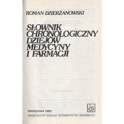 Słownik chronologiczny dziejów medycyny i farmacji