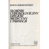 Słownik chronologiczny dziejów medycyny i farmacji