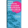 Przez przełęcze Bieszczadów samochodem i z plecakiem. Przewodnik