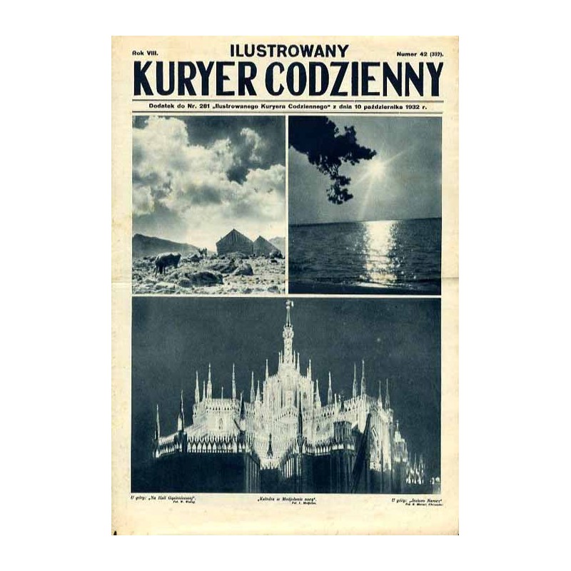 Ilustrowany Kurier Codzienny. Bezpłatny dodatek tygodniowy "Ilustrowanego Kuriera Codziennego" nr 281. R.8 (1932). Nr 42 (392) (