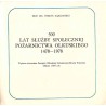 500 lat służby społecznej pożarnictwa olkuskiego 1478-1978