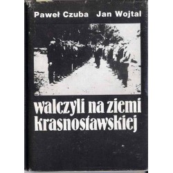 Walczyli na ziemi krasnostawskiej 1939-1945