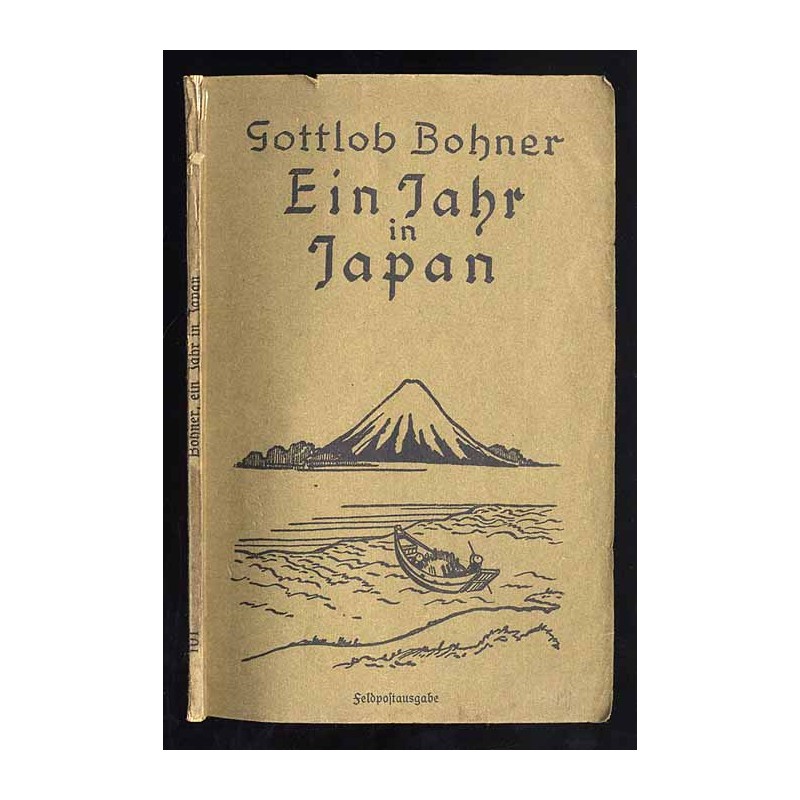 Ein Jahr in Japan. Feldpostausgabe