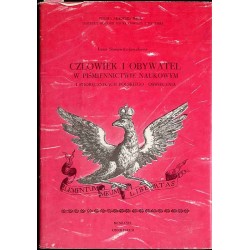 Człowiek i obywatel w piśmiennictwie naukowym i podręcznikach polskiego Oświecenia