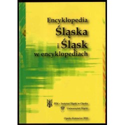 Encyklopedia Śląska i Śląsk w encyklopediach