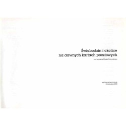 Świebodzin i okolice na dawnych kartach pocztowych