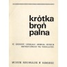 Krótka broń palna. Wystawa ze zbiorów Oddziału Arsenał Muzeum Historycznego we Wrocławiu