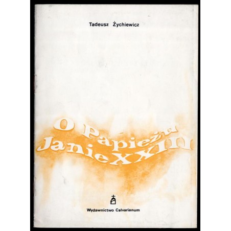 Angelo Giuseppe Roncalli - papież Jan XXIII