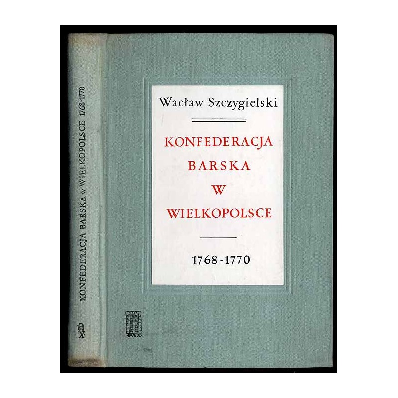 Konfederacja barska w Wielkopolsce 1768-1770