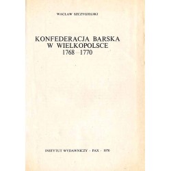 Konfederacja barska w Wielkopolsce 1768-1770
