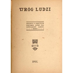Wróg ludzi. Historya o okrutnym doktorze, który dla doświadczeń zabijał dzieci