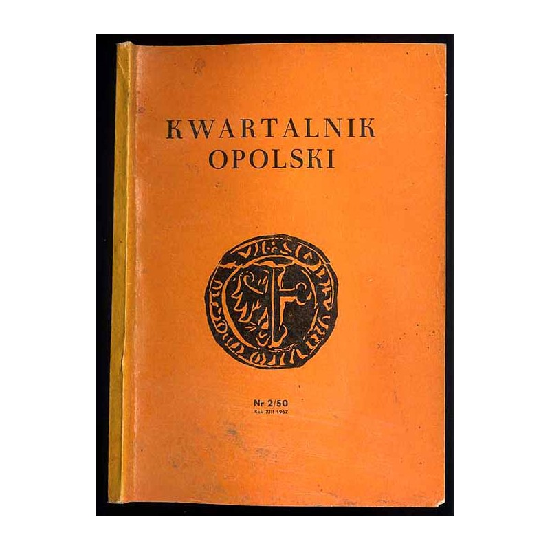 Kwartalnik Opolski. R.13 (1967). Nr 2 (50)