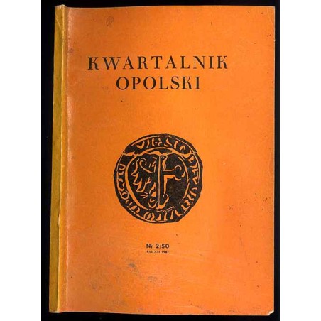 Kwartalnik Opolski. R.13 (1967). Nr 2 (50)
