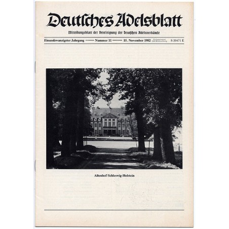 Deutsches Adelsblatt. 21. Jahrgang (1982). Nr 11 (15 XI 1982) [Altenhof / Schleswig-Holstein]