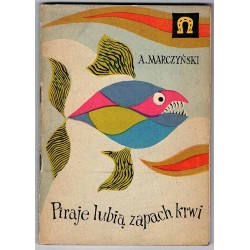 Piraje lubią zapach krwi i inne opowiadania