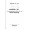 Warszawa w obronie Rzeczypospolitej czerwiec-sierpień 1920