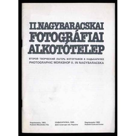 II. Nagybaracskai Fotográfiai Alkotótelep