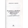 Perspektywy pluralizmu w upaństwowionym społeczeństwie. Ocena sytuacji na podstawie polskich kryzysów