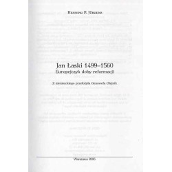 Jan Łaski 1499-1560. Europejczyk doby reformacji