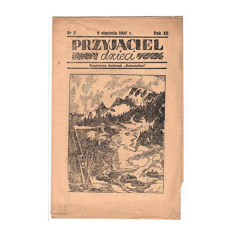 Przyjaciel Dzieci. Bezpłatny dodatek "Robotnika". R.12 (1947). Nr 2 (9 I 1947)