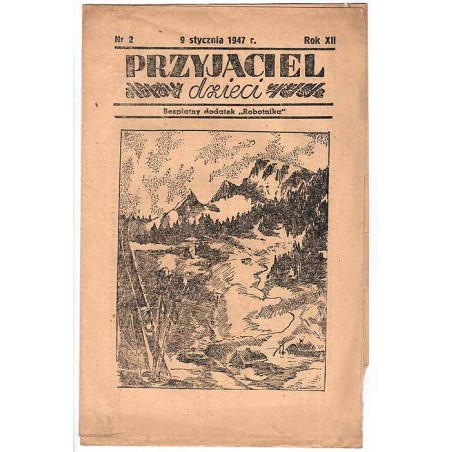 Przyjaciel Dzieci. Bezpłatny dodatek "Robotnika". R.12 (1947). Nr 2 (9 I 1947)