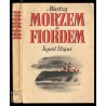 Między morzem a fiordem. Powieść