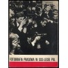 Fotografia prasowa w XXX-leciu PRL. Katalog wystawy. Zamek Królewski w Warszawie, lipiec-wrzesień 1974