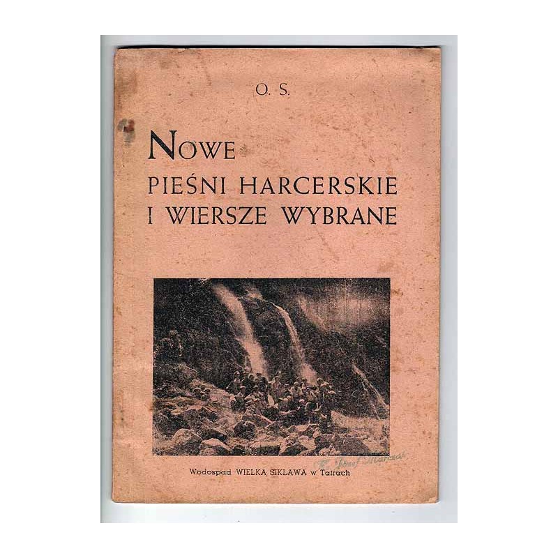 Nowe pieśni harcerskie i wiersze wybrane