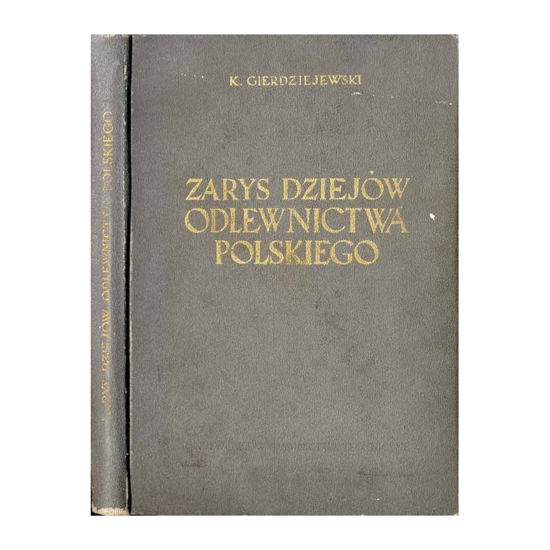 Zarys dziejów odlewnictwa polskiego