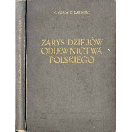 Zarys dziejów odlewnictwa polskiego