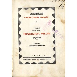 Prawdziwa miłość / Podręczniki miłości. T.1