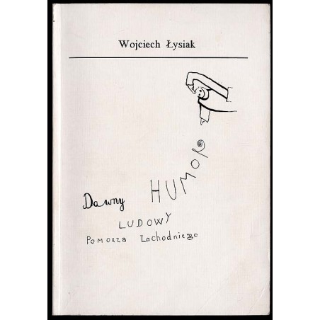 Dawny humor ludowy Pomorza Zachodniego
