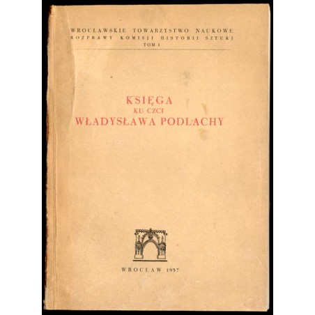 Księga ku czci Władysława Podlachy