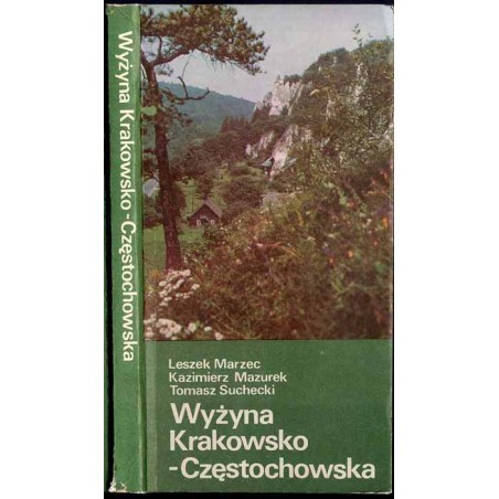 Wyżyna Krakowsko-Częstochowska. Szlaki turystyczne