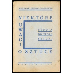 Niektóre uwagi o sztuce. Studja do teorji sztuki