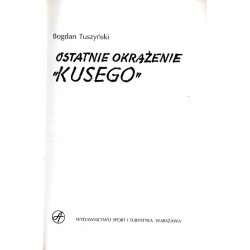Ostatnie okrążenie "Kusego"