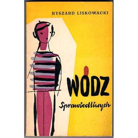 Wódz sprawiedliwych. Powieść dla młodzieży