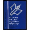 Słownik pisarzy województwa bydgoskiego. Bio-bibliografia. Część 1